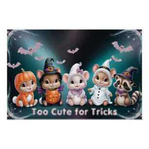 Zu süß für Halloween-Tricks-Tierchen Fledermäuse W Poster
