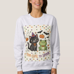 Zu süß, um Hexenkatzenfrosch Halloween zu erschrec Sweatshirt