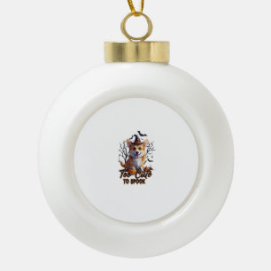 Zu süß zum Erschrecken Lustiger Halloween-Hund Cor Keramik Kugel-Ornament