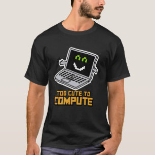 Zu süß zum Rechnen Lustiger Nerd Computer-Geek Lap T-Shirt
