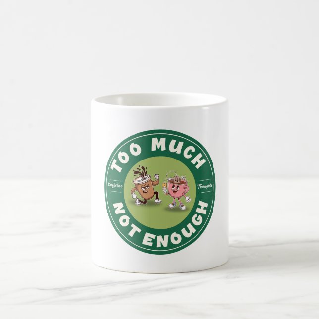 Zu viel, aber nicht genug  kaffeetasse (Mittel)