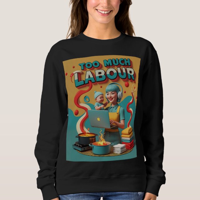Zu viel Arbeit - Retro Feminist Satire Art Hoodie (Vorderseite)