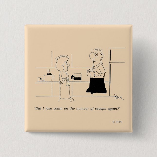 Zu viel Kaffee Button (Vorderseite)