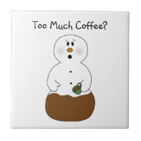 Zu viel Kaffee Snowman Tile