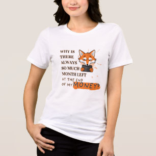 Zu viel Monat, zu wenig Geld Tri-Blend Shirt