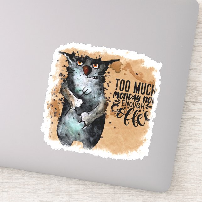 Zu viel Montag Aufkleber (Detail)