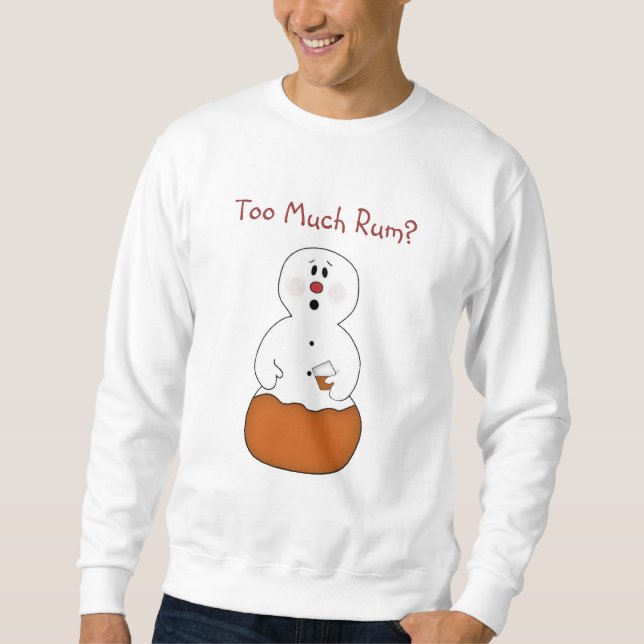 Zu viel Rum Snowman Shirt (Vorderseite)
