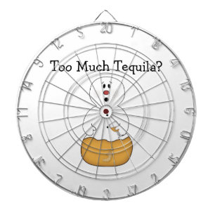 Zu viel Tequila Dartboard Dartscheibe