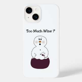 Zu viel Weinschneemann Case-Mate iPhone 14 Hülle