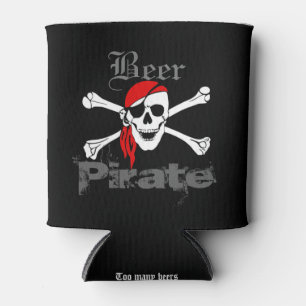 Zu viele Biere Funny Beer Pirate Dosenkühler