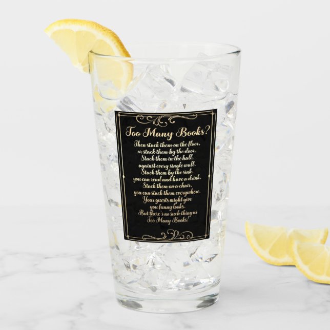 Zu viele Bücher werden schwarz und Gold gepriesen Glas (Vorderseite Ice)