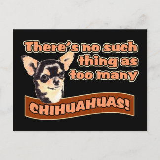 "Zu viele Chihuahuas" Postkarte