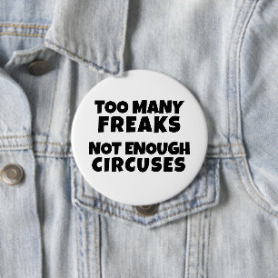 ZU VIELE FREAKS NICHT GENUG KREDITKNOPF BUTTON