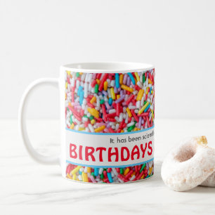 Zu viele Geburtstage werden dich umbringen! Kaffeetasse