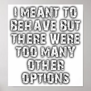 Zu viele Optionen Witziges Poster