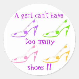 Zu viele Schuhe Girly Fashionista Aufkleber