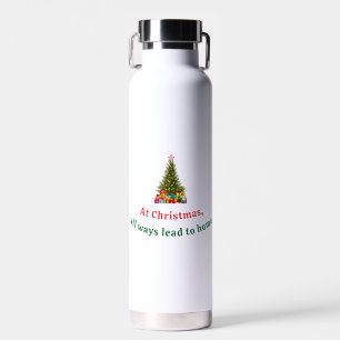 Zu Weihnachten führen alle Wege nach Hause Weihn Trinkflasche