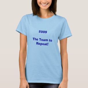 Zu wiederholen Team! T - Shirt