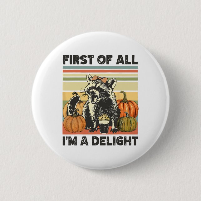 Zuallererst bin ich ein Vintager Herbsthalbmesser  Button (Vorderseite)