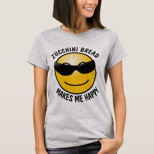 ZUCCHINI BREAD MACHT MICH GLÜCKLICH T - Shirt Hood