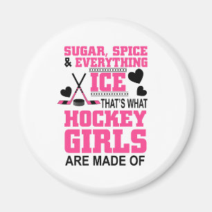 Zucker Gewürz und alles Eis Mädchen Hockey Magnet