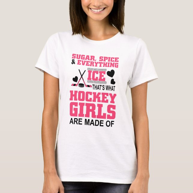 Zucker Gewürz und alles, was Eismädchen Hockey T-Shirt (Vorderseite)