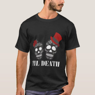 Zucker Schädeltag toter Verheirateter Paare Hochze T-Shirt