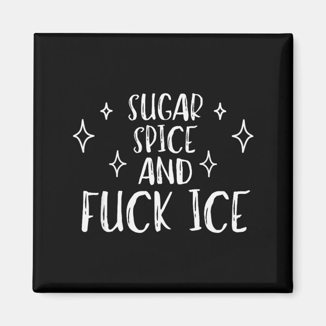 Zucker Szene Und Für Eis Dertation Protest Süß Lus Magnet (Vorne)