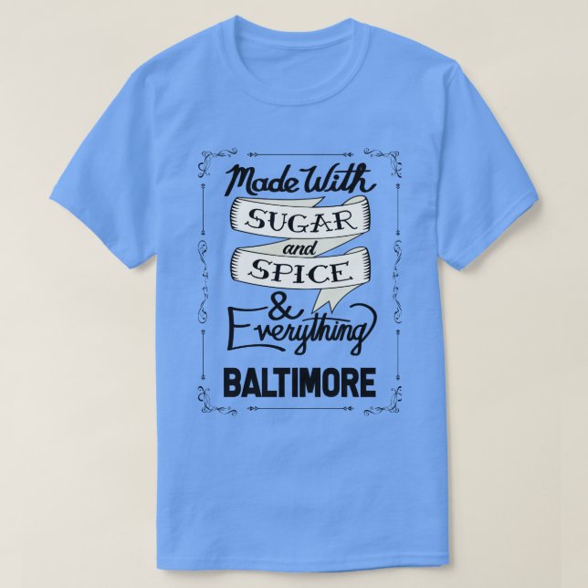Zucker und Gewürzbaltimore T-Shirt (Design vorne)