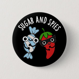 Zucker und Spione Funny Food Puff Dunkle BG Button