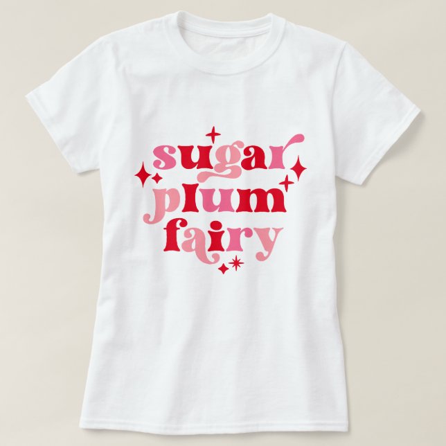 Zuckerpflaume Typografie Kunst, Rot und Rot T-Shirt (Design vorne)