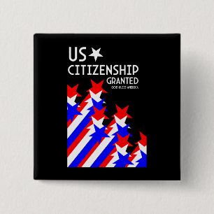 Zuerkennung der US-Staatsbürgerschaft Button