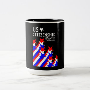 Zuerkennung der US-Staatsbürgerschaft Zweifarbige Tasse