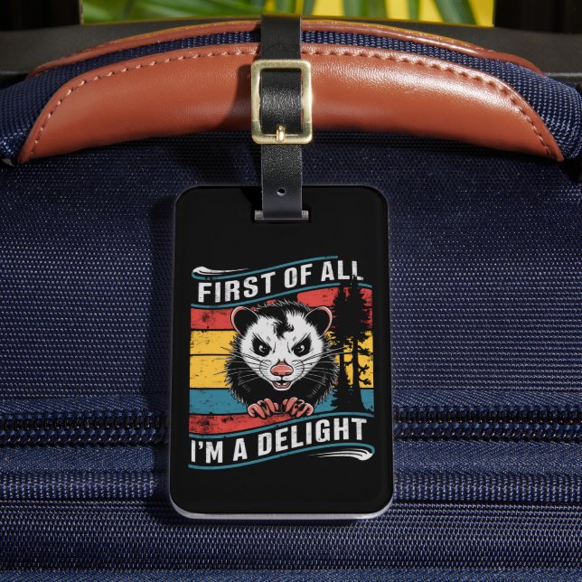 Zuerst bin ich ein erstaunlicher Funny Opossum Pos Gepäckanhänger (Vorderseite Insitu 2)