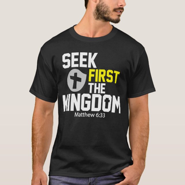 Zuerst das Königreich Gottes Christliche Bibel ver T-Shirt (Vorderseite)