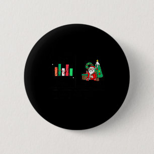 Zuerst Daten dann Weihnachten Ich verdiene eine Pa Button