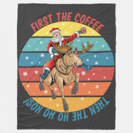 Zuerst den Kaffee dann das Ho Ho Ho's Fleecedecke