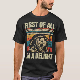 Zuerst einmal bin ich ein Vergnügen Sarkastisch Wü T-Shirt