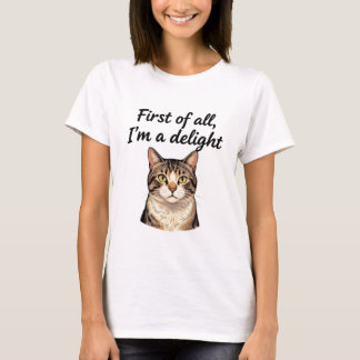 Zuerst einmal bin ich eine entzückende lustige mür T-Shirt