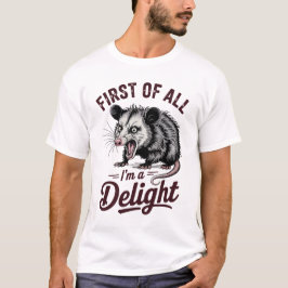 Zuerst einmal bin ich eine Freude Sarkastisch T-Shirt