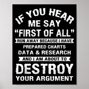 Zuerst einmal lustiges College sarkastisches Debat Poster