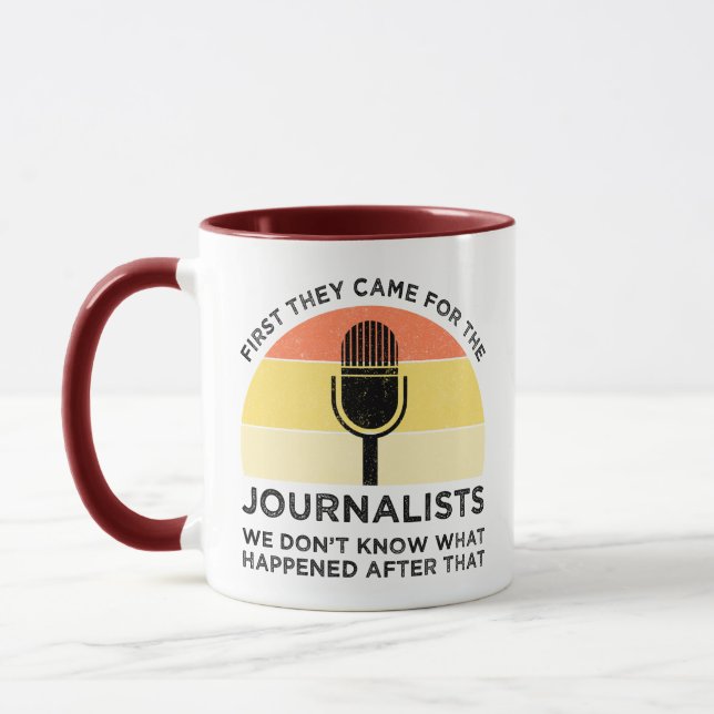 Zuerst kamen sie zu Journalisten Tasse (Links)