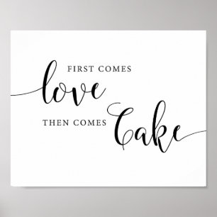 Zuerst kommt Liebe dann kommt Kuchen Hochzeitstort Poster