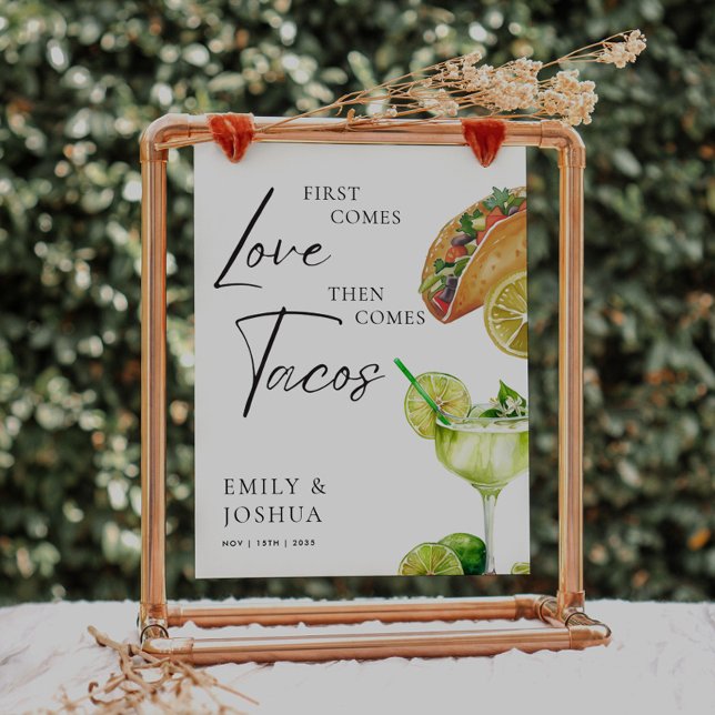 Zuerst kommt Liebe dann kommt Tacos Wedding Sign Poster (Von Creator hochgeladen)