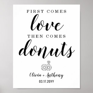 Zuerst kommt Liebe Donuts Hochzeit Leckerei Gefall Poster