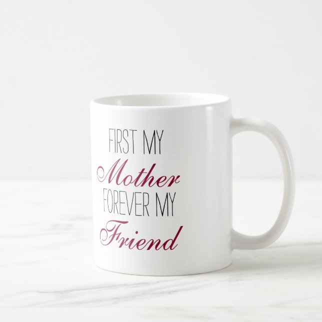 Zuerst meine Mutter für immer meine Kaffeetasse (Rechts)