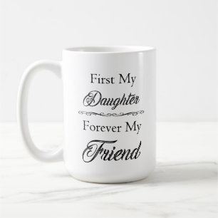 Zuerst meine Tochter, für immer meine Kaffeetasse