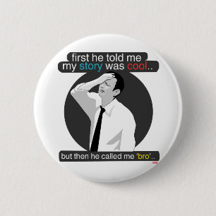 zuerst sagte er mir, dass meine Geschichte. cool Button