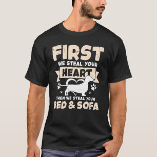 Zuerst stehlen wir dir das Herz T-Shirt
