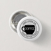 Zuerst trinke ich den Kaffee, dann, das ich Sachen